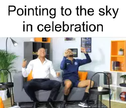 Pointing to the sky in celebration meme