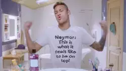 Neymar: This is what it feels like to be on top! meme