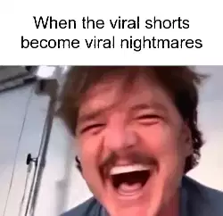 When the viral shorts become viral nightmares meme
