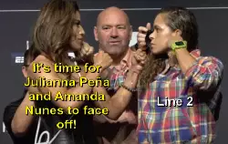It's time for Julianna Peña and Amanda Nunes to face off! meme