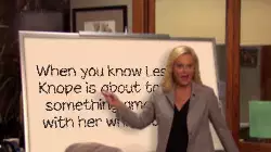 When you know Leslie Knope is about to do something amazing with her whiteboard meme
