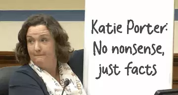 Katie Porter: No nonsense, just facts meme