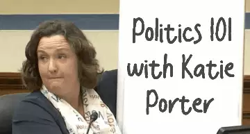 Politics 101 with Katie Porter meme