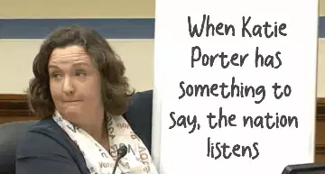 When Katie Porter has something to say, the nation listens meme