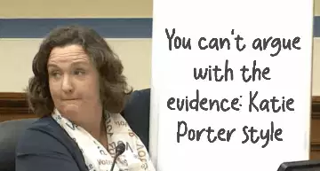 You can't argue with the evidence: Katie Porter style meme