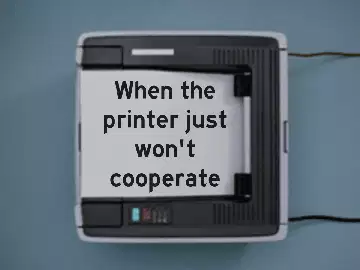 When the printer just won't cooperate meme