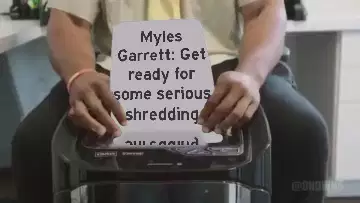 Myles Garrett: Get ready for some serious shredding meme