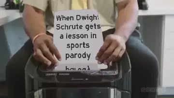 When Dwight Schrute gets a lesson in sports parody meme