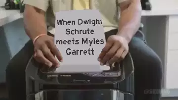 When Dwight Schrute meets Myles Garrett meme
