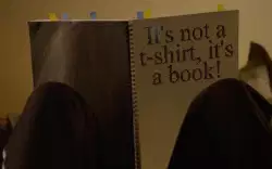 It's not a t-shirt, it's a book! meme