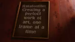 Ratatouille: Creating a perfect work of art, one frame at a time meme