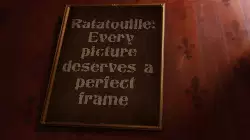 Ratatouille: Every picture deserves a perfect frame meme