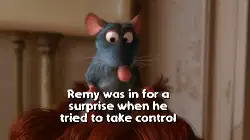 Remy was in for a surprise when he tried to take control meme