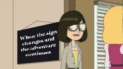 When the sign changes and the adventure continues meme