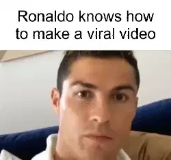 Ronaldo knows how to make a viral video meme