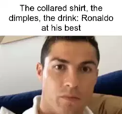 The collared shirt, the dimples, the drink: Ronaldo at his best meme