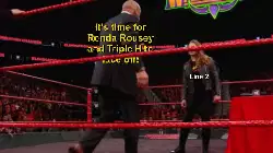It's time for Ronda Rousey and Triple H to face off! meme
