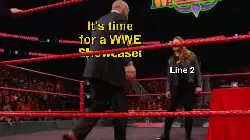 It's time for a WWE Showcase! meme