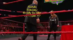 Ronda Rousey: Ready to take on Triple H? meme