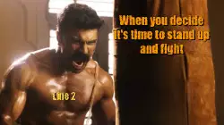 When you decide it's time to stand up and fight meme