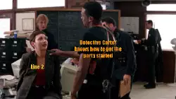 Detective Carter knows how to get the party started meme