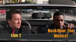 Rush Hour: The Musical meme