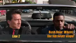 Rush Hour: Where the fun never stops! meme