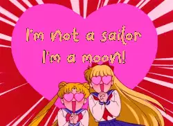 I'm not a sailor I'm a moon! meme