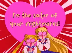 I'm the sailor of your nightmares! meme