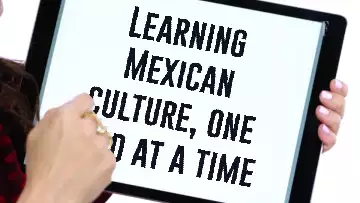 Learning Mexican culture, one iPad at a time meme