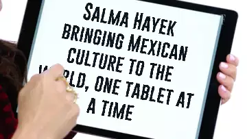 Salma Hayek bringing Mexican culture to the world, one tablet at a time meme