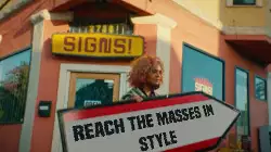 Reach the masses in style meme