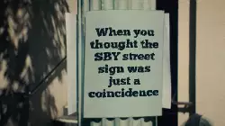 When you thought the SBY street sign was just a coincidence meme