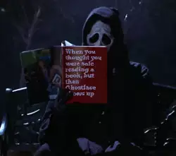 When you thought you were safe reading a book, but then Ghostface shows up meme