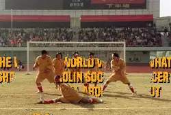 Time to show the world what Shaolin Soccer is all about meme