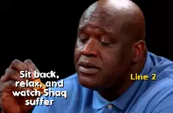 Sit back, relax, and watch Shaq suffer meme