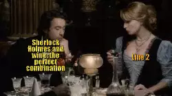 Sherlock Holmes and wine: the perfect combination meme