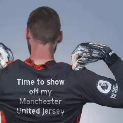 Time to show off my Manchester United jersey meme