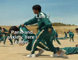 Panic and anxiety, here I come! meme