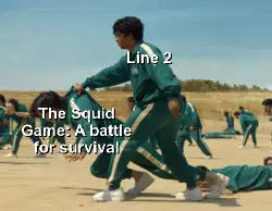 The Squid Game: A battle for survival meme