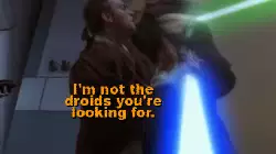 I'm not the droids you're looking for. meme