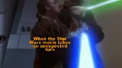 When the Star Wars movie takes an unexpected turn meme