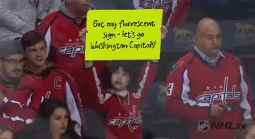 Got my fluorescent sign - let's go Washington Capitals! meme