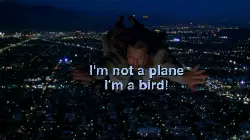 I'm not a plane I'm a bird! meme
