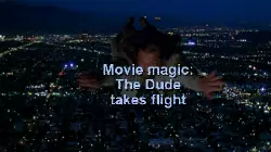Movie magic: The Dude takes flight meme
