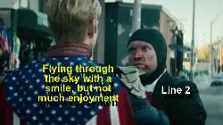 Flying through the sky with a smile, but not much enjoyment meme