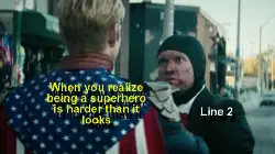 When you realize being a superhero is harder than it looks meme