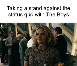 Taking a stand against the status quo with The Boys meme