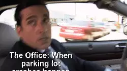 The Office: When parking lot crashes happen meme