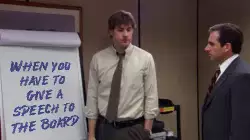When you have to give a speech to the board meme